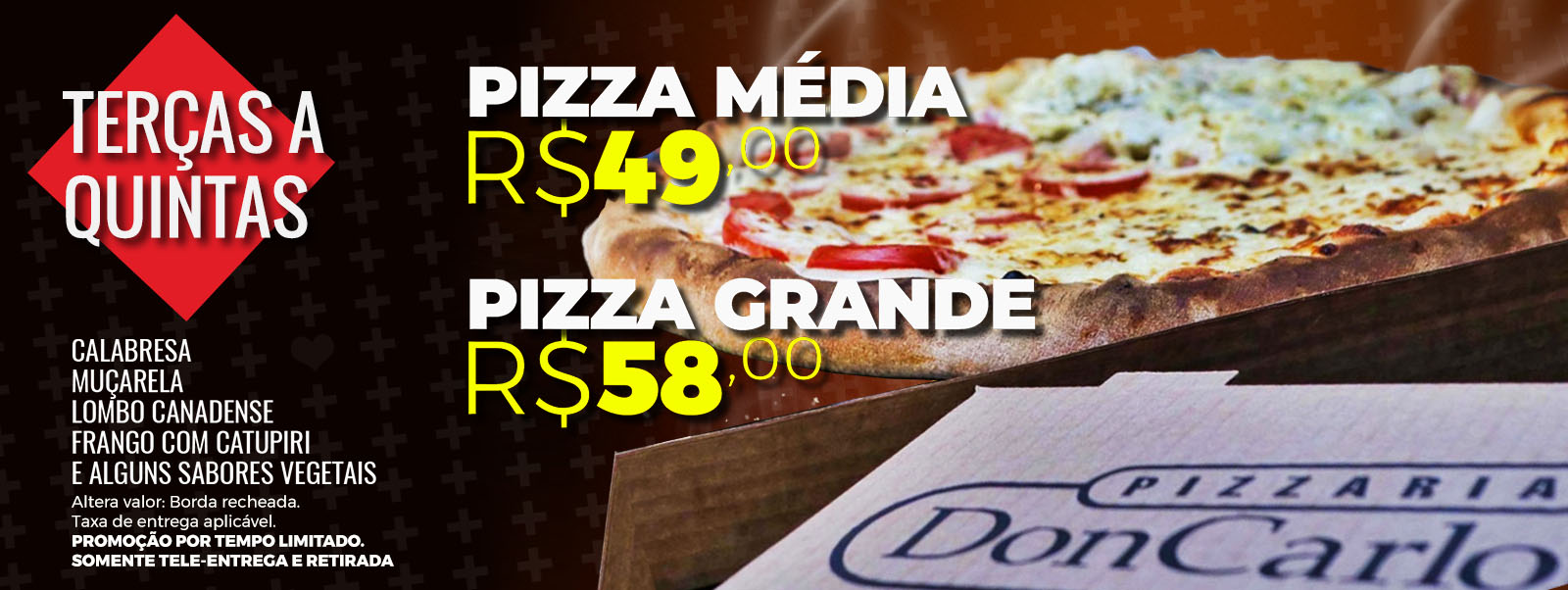 Promoção de Pizza Don Carlone de terças e quintas-feiras